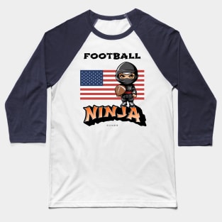 Football Ninja Baseball T-Shirt